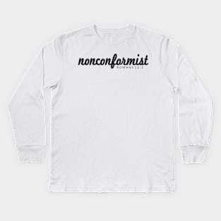 Nonconformist - Black Type Kids Long Sleeve T-Shirt